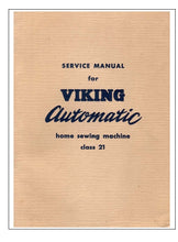 Load image into Gallery viewer, HUSQVARNA VIKING 21 AUTOMATIC SERVICE MANUAL ENGLISH SEWING MACHINE