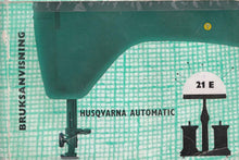 Load image into Gallery viewer, HUSQVARNA VIKING 21E AUTOMATIC BRUKSANVISNING SWEDISH SEWING MACHINE