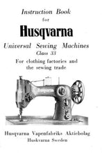 Load image into Gallery viewer, HUSQVARNA VIKING 33 UNIVERSAL INSTRUCTION MANUAL ENGLISH SEWING MACHINE