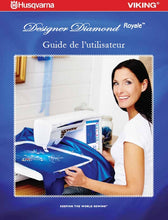 Load image into Gallery viewer, HUSQVARNA VIKING DESIGNER DIAMOND ROYALE GUIDE DE L'UTILISATEUR FRANCAIS MACHINE A COUDRE