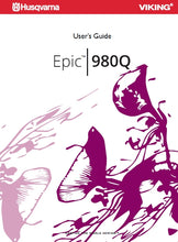 Load image into Gallery viewer, HUSQVARNA VIKING EPIC 980Q USERS GUIDE ENGLISH SEWING MACHINE