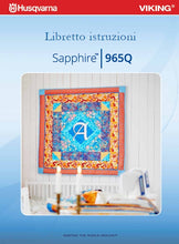 Load image into Gallery viewer, HUSQVARNA VIKING SAPPHIRE 965Q LIBRETTO ISTRUZIONI ITALIANO MACCHINA DA CUCIRE