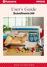Load image into Gallery viewer, HUSQVARNA VIKING SCANDINAVIA 300 USERS GUIDE ENGLISH SEWING MACHINE