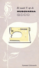 Load image into Gallery viewer, HUSQVARNA 2000 GEBRUIKSAANWIJZING NEDERLANDS NAAIMACHINE