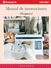 Load image into Gallery viewer, HUSQVARNA VIKING DESIGNER I MANUAL DE INSTRUCCIONES ESP MAQUINA DE COSER