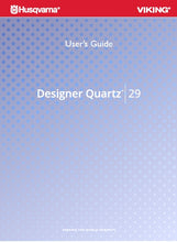 Load image into Gallery viewer, HUSQVARNA VIKING DESIGNER QUARTZ 29 USERS GUIDE ENGLISH SEWING MACHINE