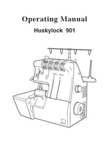Load image into Gallery viewer, HUSQVARNA VIKING HUSKYLOCK 901 OPERATING MANUAL ENGLISH SEWING MACHINE