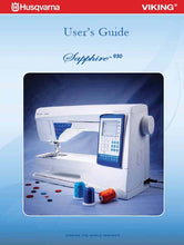Load image into Gallery viewer, HUSQVARNA VIKING SAPPHIRE 930 USERS GUIDE ENGLISH SEWING MACHINE