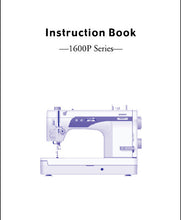 Load image into Gallery viewer, JANOME 1600P SERIES INSTRUCTION BOOK ENGLISH SEWING MACHINE