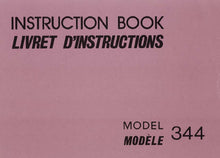 Load image into Gallery viewer, JANOME 344 INSTRUCTION BOOK/LIVRET D'INSTRUCTIONS ENGLISH FRANCAIS SEWING MACHINE