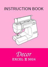 Load image into Gallery viewer, JANOME 5024 DECOR EXCEL II INSTRUCTION BOOK ENGLISH SEWING MACHINE