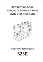 Load image into Gallery viewer, JANOME 625E SEWIST INSTRUCTION BOOK ENGLISH ESPANOL FRANCAIS SEWING MACHINE