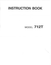 Load image into Gallery viewer, JANOME 712T INSTRUCTION BOOK ENGLISH SEWING MACHINE