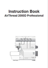 Load image into Gallery viewer, JANOME AIRTHREAD 2000D PROFESSIONAL INSTRUCTION BOOK ENGLISH SEWING MACHINE