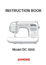 Load image into Gallery viewer, JANOME DC3050 INSTRUCTION BOOK ENGLISH SEWING MACHINE