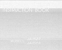 Load image into Gallery viewer, JANOME JA1518 JA1522 INSTRUCTION BOOK ENGLISH SEWING MACHINE