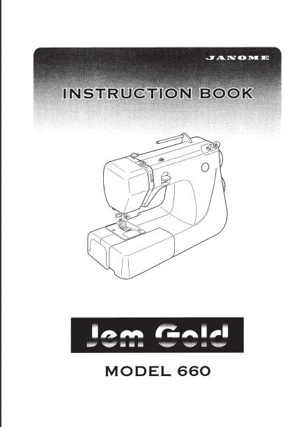 Janome Jem Gold 660 Instruction Book English Sewing Machine The