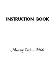 Load image into Gallery viewer, JANOME MEMORY CRAFT 2400 INSTRUCTION BOOK ENGLISH SEWING MACHINE