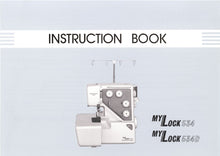 Load image into Gallery viewer, JANOME MYLOCK 534 534D INSTRUCTION BOOK ENGLISH SEWING MACHINE