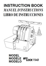Load image into Gallery viewer, JANOME MYLOCK 734D INSTRUCTION BOOK ENGLISH FRANCAIS ESPANOL SEWING MACHINE