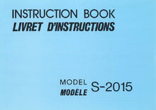 Load image into Gallery viewer, JANOME S2015 INSTRUCTION BOOK/LIVRET D'INSTRUCTIONS ENGLISH FRANCAIS SEWING MACHINE