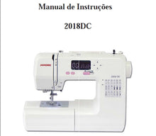 Load image into Gallery viewer, JANOME 2018DC MANUAL DE INSTRUCOES PORTUGUESE MAQUINA DE COSTURA