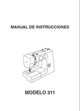 Load image into Gallery viewer, JANOME 311 311PG MANUAL DE INSTRUCCIONES ESPANOL MAQUINA DE COSER