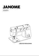 Load image into Gallery viewer, JANOME 72922S LIBRO DE INSTRUCCIONES ESPANOL MAQUINA DE COSER