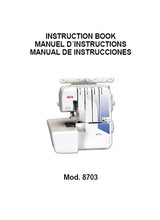 Load image into Gallery viewer, JANOME 8703 INSTRUCTION BOOK MANUEL D'INSTRUCTIONS MANUAL DE INSTRUCCIONES ENGLISH FRANCAIS ESPANOL SEWING MACHINE MACHINE A COUDRE MAQUINA DE COSER