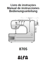 Load image into Gallery viewer, JANOME 8705 ALFA LIVRO DE INSTRUCOES MANUAL DE INSTRUCCIONES BEDIENUNGSANLEITUNG PORT ESP DEUT MAQUINA DE COSTURA MAQUINA DE COSER NAHMASCHINE