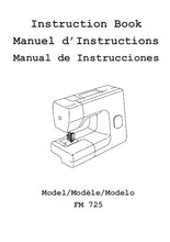 Load image into Gallery viewer, JANOME FM725 INSTRUCTION BOOK MANUEL D'INSTRUCTIONS MANUAL DE INSTRUCCIONES ENGLISH FRANCAIS ESPANOL SEWING MACHINE MACHINE A COUDRE MAQUINA DE COSER