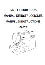 Load image into Gallery viewer, JANOME HF8077 INSTRUCTION BOOK MANUAL DE INSTRUCCIONES MANUEL D'INSTRUCTIONS ENG ESP FR SEWING MACHINE MAQUINA DE COSER MACHINE A COUDRE
