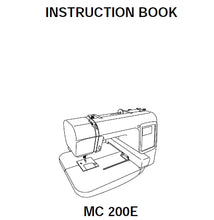 Load image into Gallery viewer, JANOME MC200E INSTRUCTION BOOK ENGLISH SEWING MACHINE