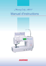 Load image into Gallery viewer, JANOME MEMORY CRAFT 6600 P MANUEL D'INSTRUCTIONS FRANC MACHINE A COUDRE