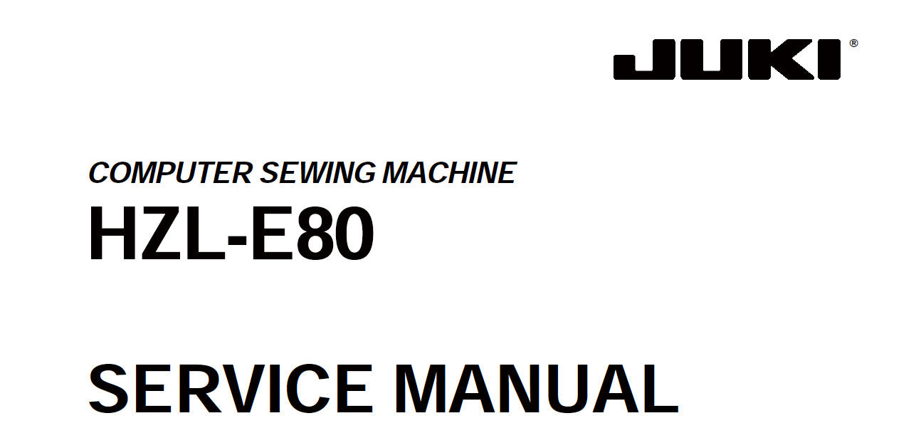 JUKI HZLE80 SERVICE MANUAL ENGLISH SEWING MACHINE THE MANUAL ARCHIVE