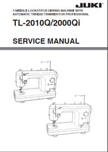 Load image into Gallery viewer, JUKI TL-2010Q TL-2000Qi SERVICE MANUAL ENGLISH SEWING MACHINE