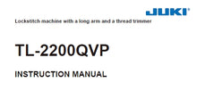 Load image into Gallery viewer, JUKI TL-2200QVP INSTRUCTION MANUAL ENGLISH SEWING MACHINE