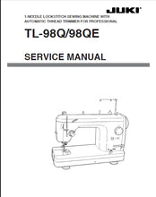 Load image into Gallery viewer, JUKI TL-98Q TL-98QE SERVICE MANUAL ENGLISH SEWING MACHINE