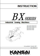 Load image into Gallery viewer, KANSAI BX SERIES INSTRUCTION MANUAL IN ENGLISH SEWING MACHINE