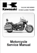 Load image into Gallery viewer, KAWASAKI VULCAN 1600 NOMAD VN1600 CLASSIC TOURER SERVICE MANUAL IN ENGLISH MOTORCYCLE
