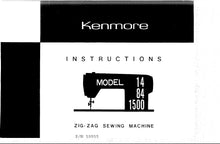 Load image into Gallery viewer, KENMORE 14 84 1500 INSTRUCTION MANUAL ENGLISH SEWING MACHINE