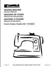Load image into Gallery viewer, KENMORE 385.15108200 OWNERS MANUAL MANUAL DE INSTRUCCIONES MANUEL D'INSTRUCTIONS ENG ESP FRANC SEWING MACHINE MAQUINA DE COSER MACHINE A COUDRE