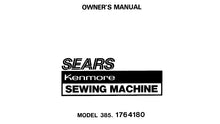 Load image into Gallery viewer, KENMORE 385.1764180 OWNERS MANUAL ENGLISH SEWING MACHINE