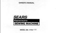 Load image into Gallery viewer, KENMORE 385.17724 OWNERS MANUAL ENGLISH SEWING MACHINE