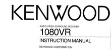 Load image into Gallery viewer, KENWOOD 1080VR INSTRUCTION MANUAL ENGLISH AV SURROUND RECEIVER