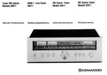 Load image into Gallery viewer, KENWOOD 600T MANUEL D'INSTRUCTIONS BEDIENUNGSANLEITUNG GEBRUIKSAANWIJZING BRUKSANVISNING FRANC DEUT NL SW TUNER FM STEREO