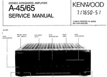 Load image into Gallery viewer, KENWOOD A-45 A-65 SERVICE MANUAL ENGLISH STEREO INTEGRATED AMPLIFIER