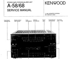 Load image into Gallery viewer, KENWOOD A-58 A-68 SERVICE MANUAL ENGLISH STEREO AMPLIFIER/EQUALIZER UNIT
