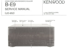 Load image into Gallery viewer, KENWOOD B-E9 SERVICE MANUAL ENGLISH STEREO POWER AMPLIFIER/GRAPHIC EQUALIZER