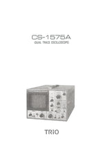 Load image into Gallery viewer, KENWOOD CS-1575A SERVICE MANUAL ENGLISH DUAL TRACE OSCILLOSCOPE